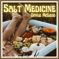 Salt Medicine by Dayle McLeod