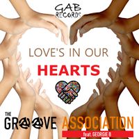 Love's In Our Hearts by The Groove Association feat. Georgie B