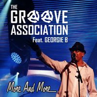 MORE AND MORE by The Groove Association feat. Georgie B