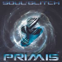 PRIMIS by Soul Glitch