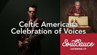 A Celebration of Celtic Americana Voices (ft. Mike Farris)