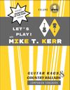 (PDF Version) - Let's Play! with Mike T. Kerr: Guitar Rags & Country Ballads Companion Songbook