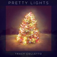 Pretty Lights by Tracy Colletto