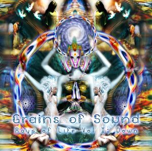 Grains of Sound - Rays of Life Vol 1 Down