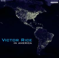 Victor Rice "In America" in vinyl for the first time