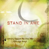 Stand In Awe by CCHM Worship Band (Greg Skodacek)