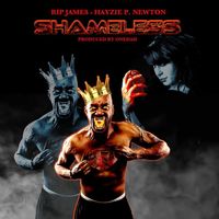 Shameless ft Hayzie P by Rip James x Hayzie P
