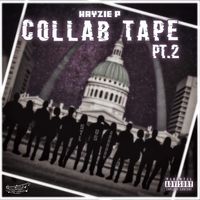 Collab Tape 2.0 by Hayzie P 