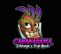 CABANARAMA - LETS GET TROPICAL - UNDER THE BIG TOP