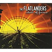 Wheels of Fortune by The Flatlanders