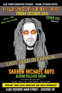 Darren Michael Boyd - Album Release Show/Halloween Party!! 