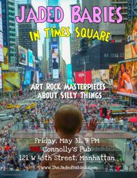 Jaded Babies Take Times Square!!!