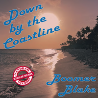 Down by the Coastline (Reggae Remix) by Boomer Blake