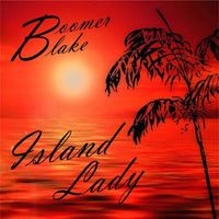 Island Lady by Boomer Blake