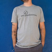 Antiprohibitionist T-shirt