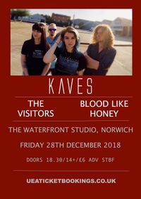 KAVES + The Visitors + Blood Like Honey