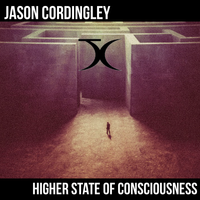 Higher State of Consciousness by Jason Cordingley
