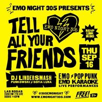Emo Night 305 Presents: Tell All Your Friends!