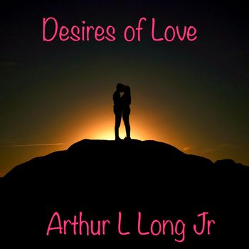 Desires Of Love Album Cover!
