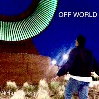 OFF WORLD by Arthur L Long Jr