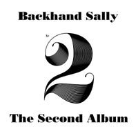 The Second Album by Backhand Sally