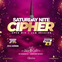 Saturday Nite Cipher (Hosted by Saxapeal)