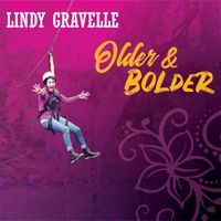 Older & Bolder by Lindy Gravelle