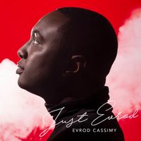 Just Evrod by Evrod Cassimy