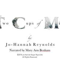 Two Cups of Milk Audio Book by Jo-Hannah Reynolds