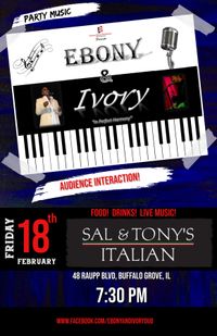 Ebony & Ivory @ Sal & Tony's Italian