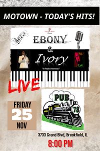 Ebony & Ivory @ Pub 78