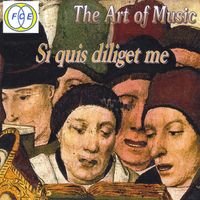 Si quis diliget me by The Art of Music