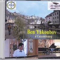 CD  Ben Yakoubov en récital à Luxembourg