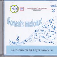 Moments musicaux vol. X  de Les Concerts du Foyer européen