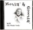 The Music Lady: Movin' & Groovin' CD