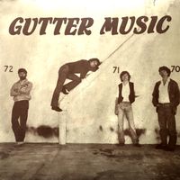 Gutter Music by Gutter