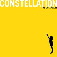 Constellation by The Lay Awakes