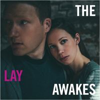 The Lay Awakes EP by The Lay Awakes