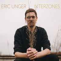 Interzones by Eric Unger