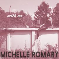 With Me by Michelle Romary