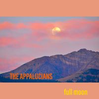 Full Moon by The Appalucians