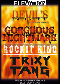 Gorgeous Nightmare with special guests The Rockit King, Trixy Tang
