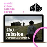 The Mission Music Video Release Party