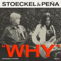 Why (Single) by Stoeckel & Peña