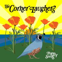 Poppy Seeds by The Corner Laughers