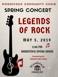Woodstock Community Choir Spring Concert - Legends of Rock
