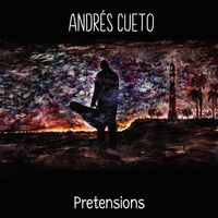 Pretensions de Andrés Cueto