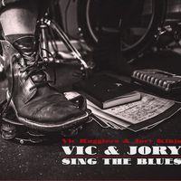 Vic & Jory Sing the Blues by Vic Ruggiero & Jory Kinjo