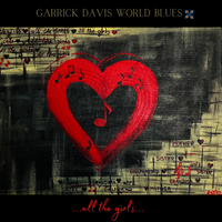 All The Girls by Garrick Davis World Blues