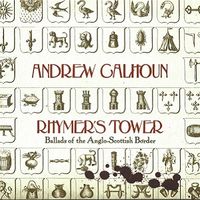 Rhymer’s Tower: Ballads of the Anglo-Scottish Border: CD